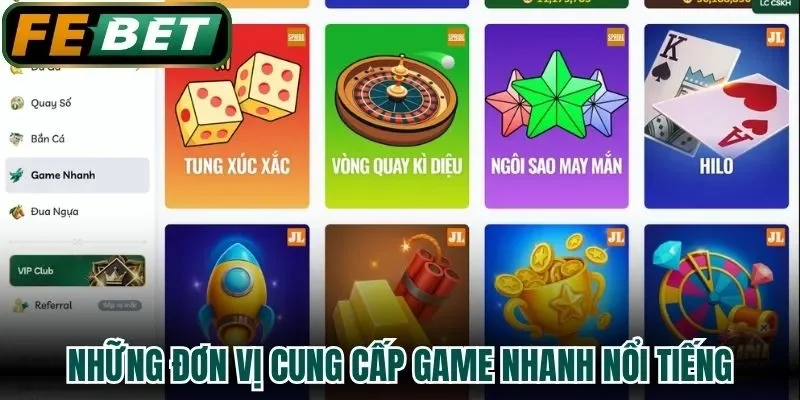 Những đơn vị cung cấp game nhanh nổi tiếng