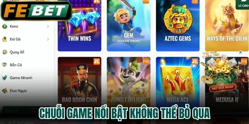Chuỗi game nổi bật nhất định không thể bỏ qua