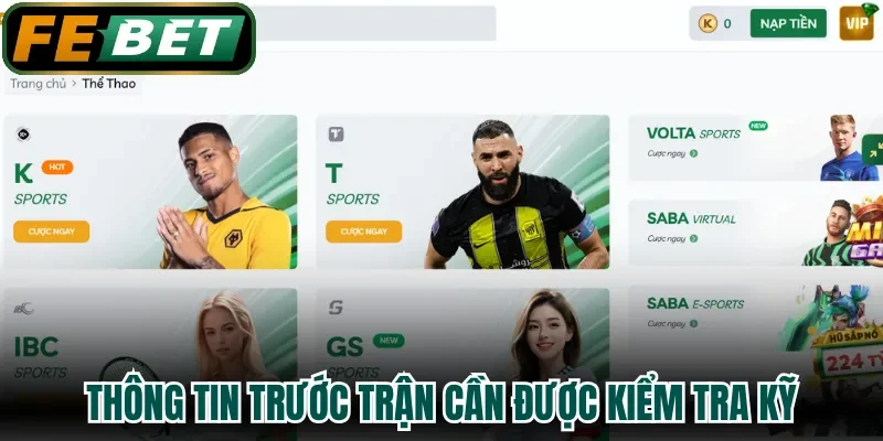 Thông tin trước trận cần được kiểm tra kỹ